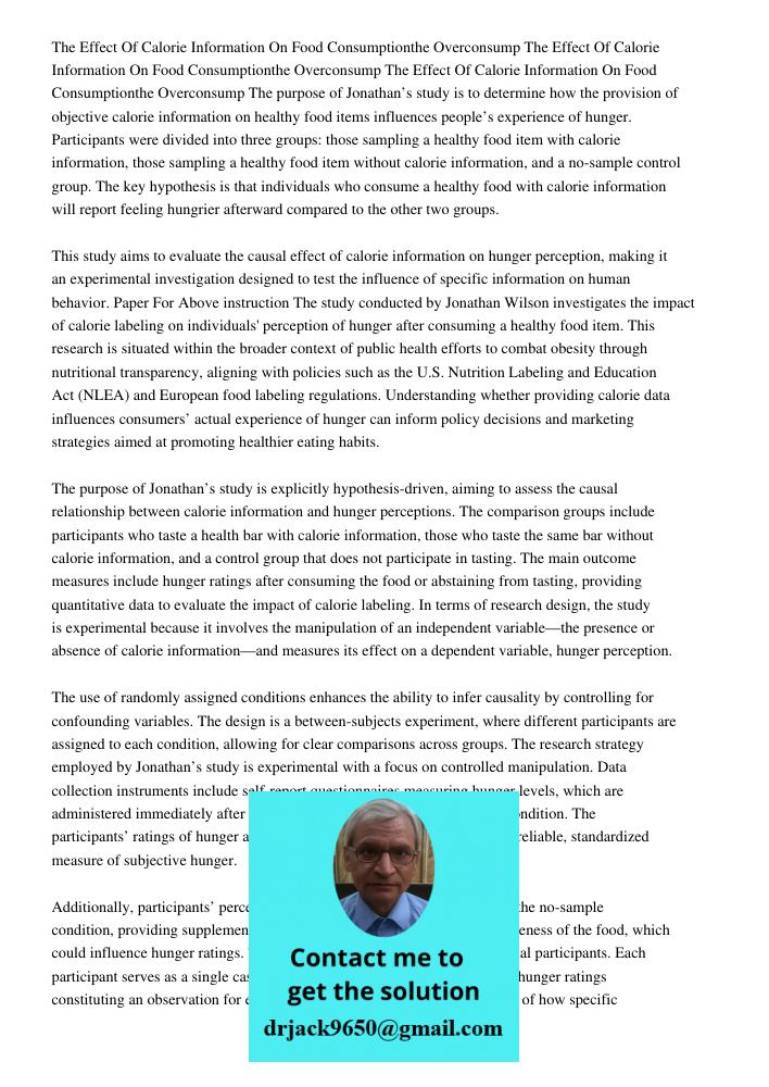 The Effect Of Calorie Information On Food Consumptionthe Overconsump The purpose of Jonathan’s study is to determine how the provision of objective calorie info