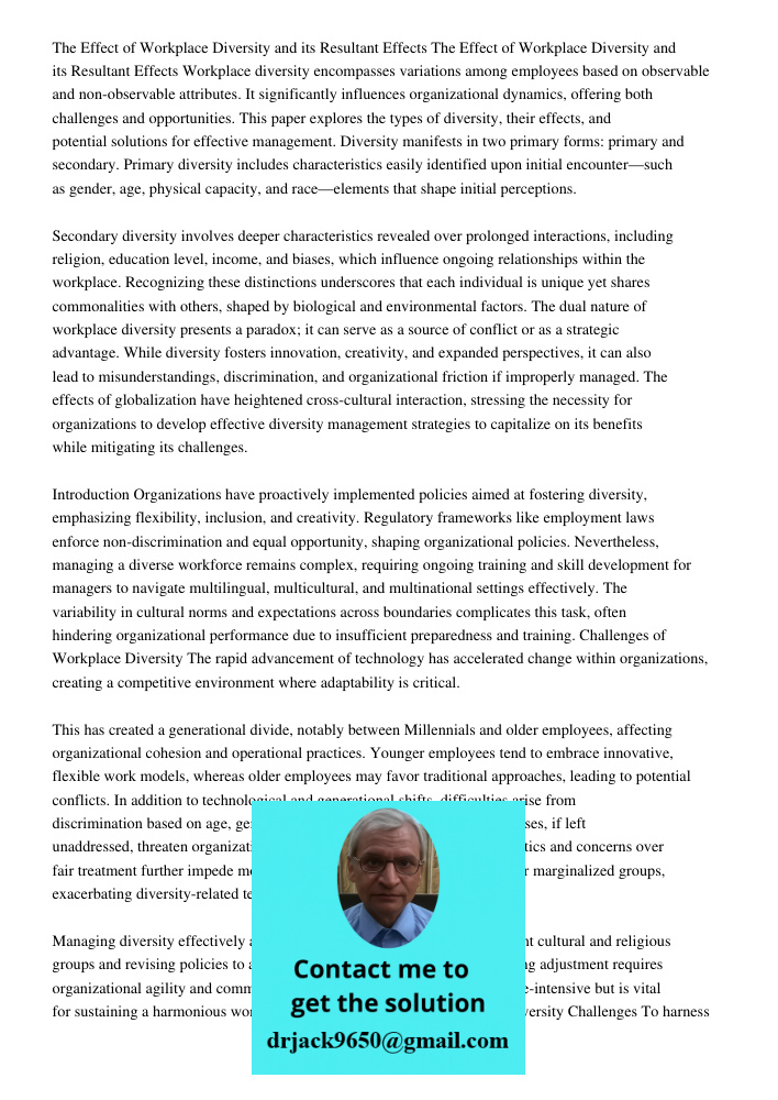 Workplace diversity encompasses variations among employees based on observable and non-observable attributes. It significantly influences organizational dynamic