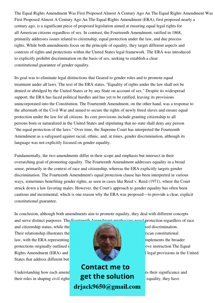 The Equal Rights Amendment (ERA), first proposed nearly a century ago, is a significant piece of proposed legislation aimed at ensuring equal legal rights for a