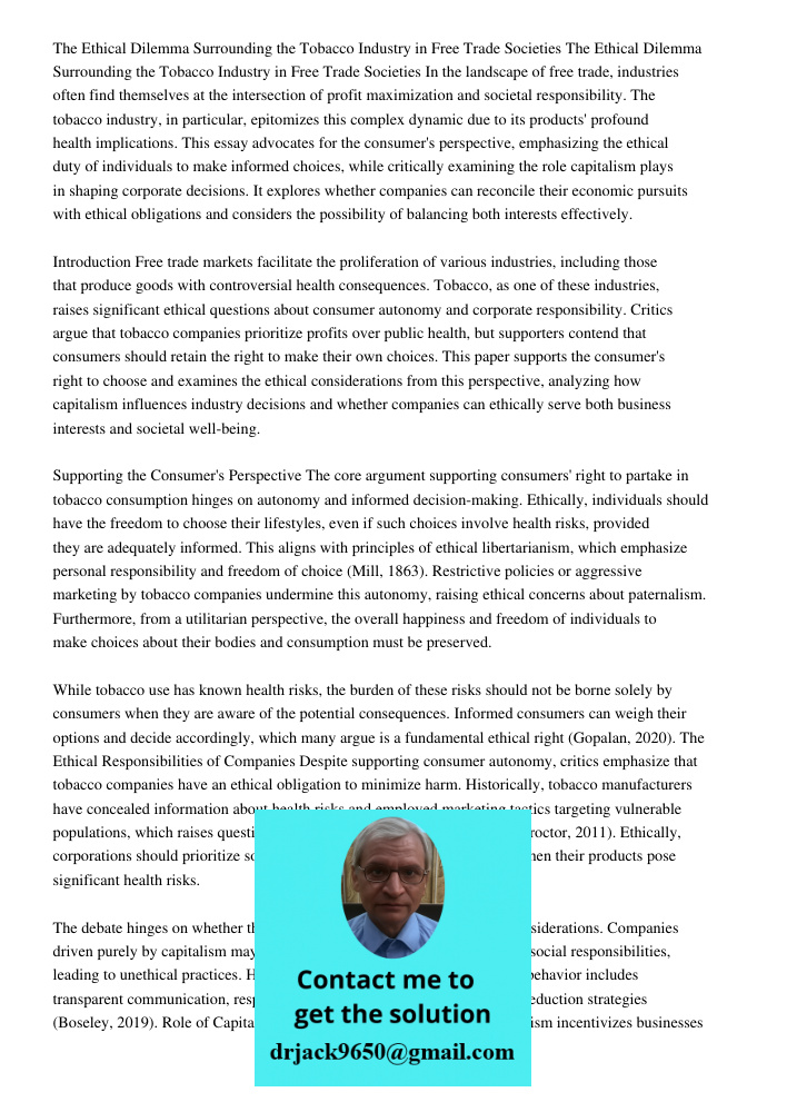 In the landscape of free trade, industries often find themselves at the intersection of profit maximization and societal responsibility. The tobacco industry, i