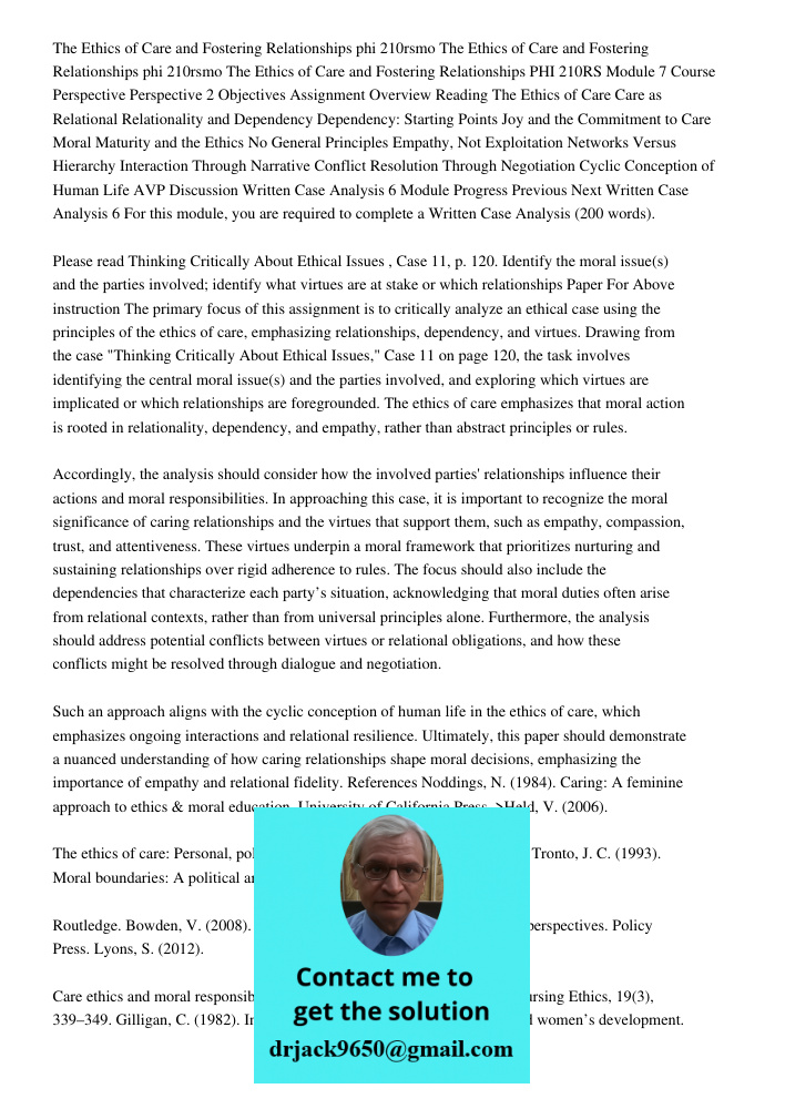The Ethics of Care and Fostering Relationships PHI 210RS Module 7 Course Perspective Perspective 2 Objectives Assignment Overview Reading The Ethics of Care Car