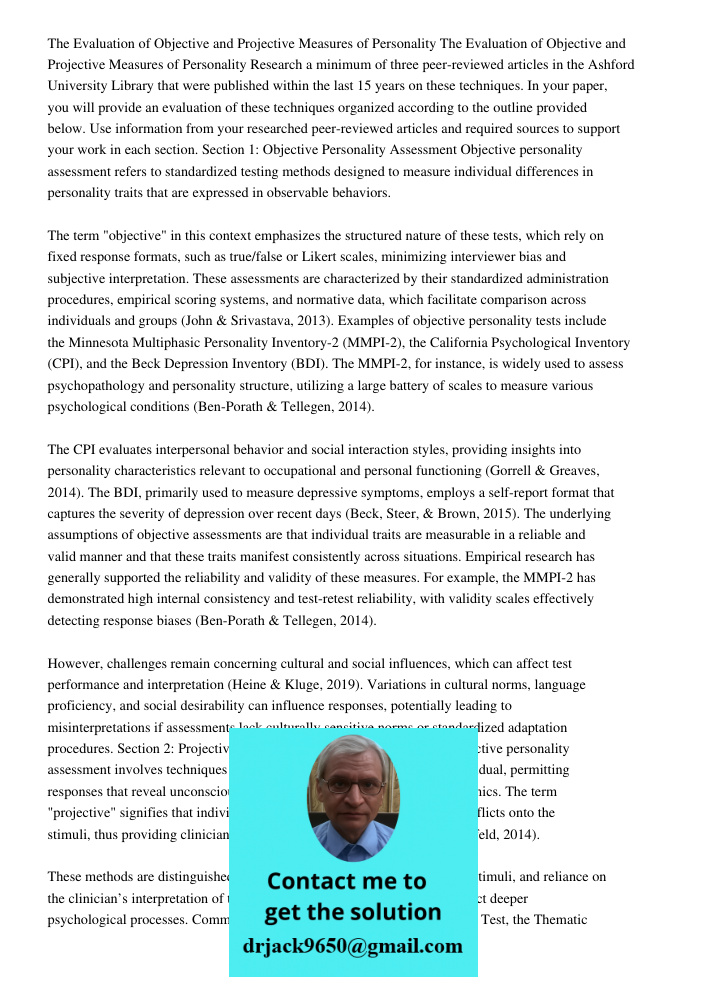 Research a minimum of three peer-reviewed articles in the Ashford University Library that were published within the last 15 years on these techniques. In your p