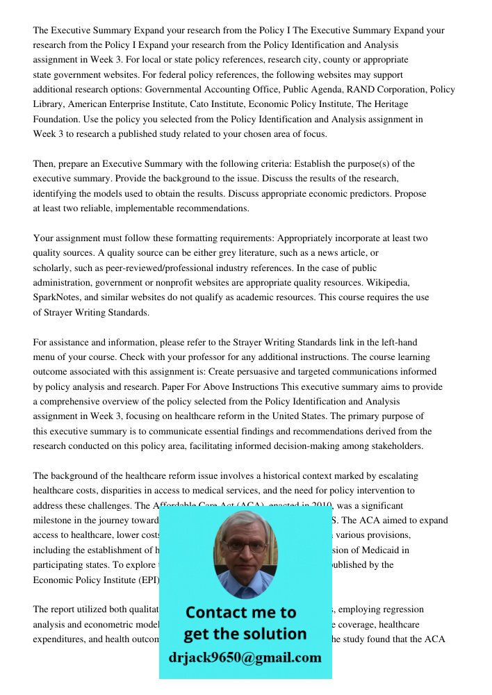 Expand your research from the Policy Identification and Analysis assignment in Week 3. For local or state policy references, research city, county or appropriat
