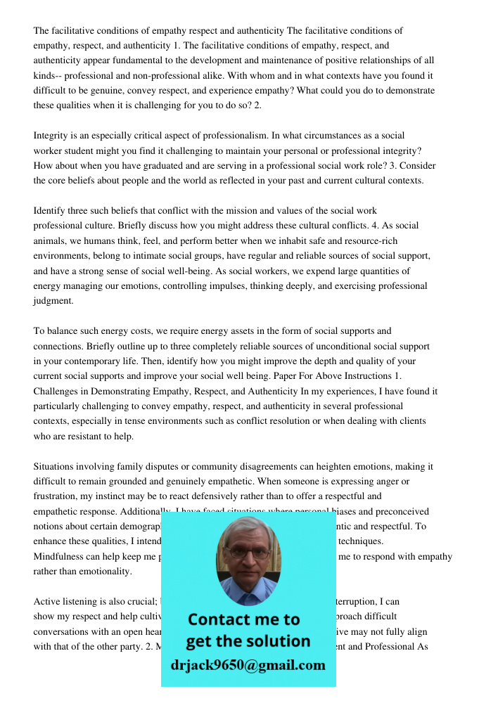 1. The facilitative conditions of empathy, respect, and authenticity appear fundamental to the development and maintenance of positive relationships of all kind
