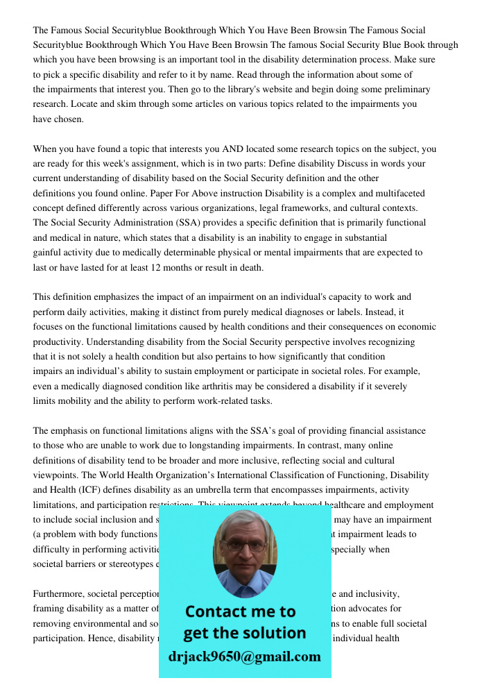 The famous Social Security Blue Book through which you have been browsing is an important tool in the disability determination process. Make sure to pick a spec