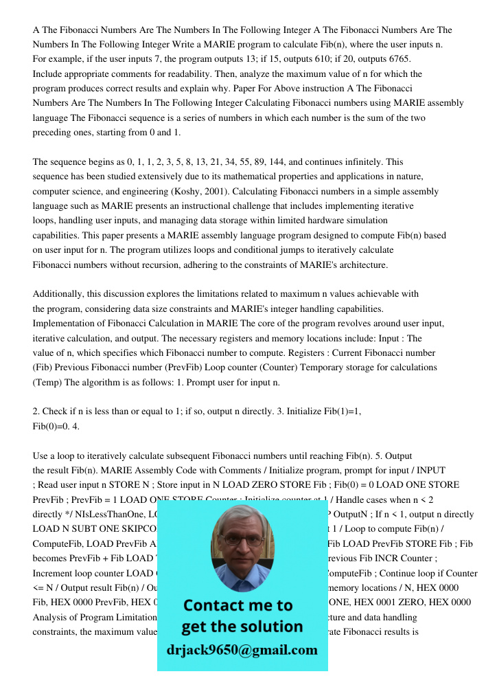 Write a MARIE program to calculate Fib(n), where the user inputs n. For example, if the user inputs 7, the program outputs 13; if 15, outputs 610; if 20, output