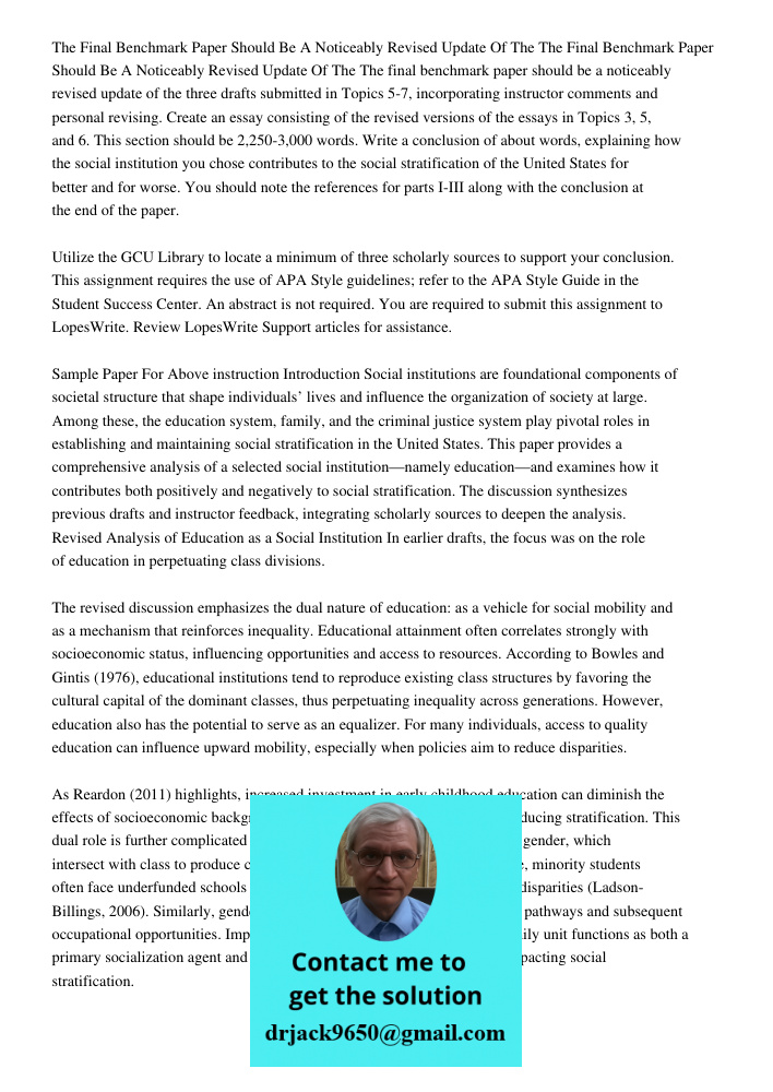 The final benchmark paper should be a noticeably revised update of the three drafts submitted in Topics 5-7, incorporating instructor comments and personal revi