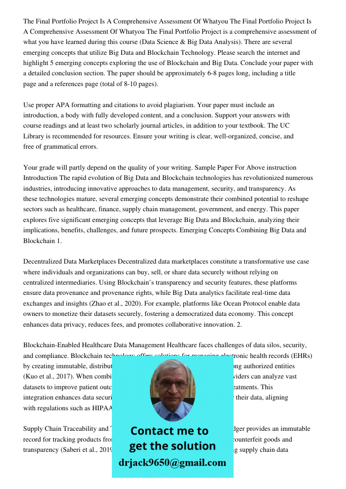 The Final Portfolio Project is a comprehensive assessment of what you have learned during this course (Data Science & Big Data Analysis). There are several emer