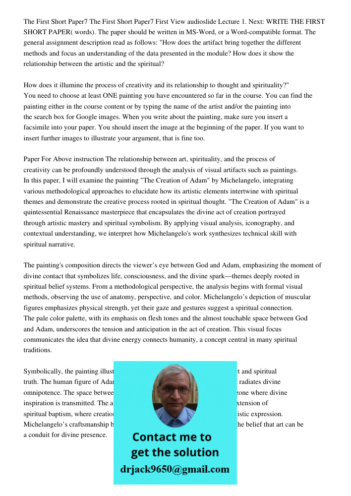 First View audioslide Lecture 1. Next: WRITE THE FIRST SHORT PAPER( words). The paper should be written in MS-Word, or a Word-compatible format. The general ass
