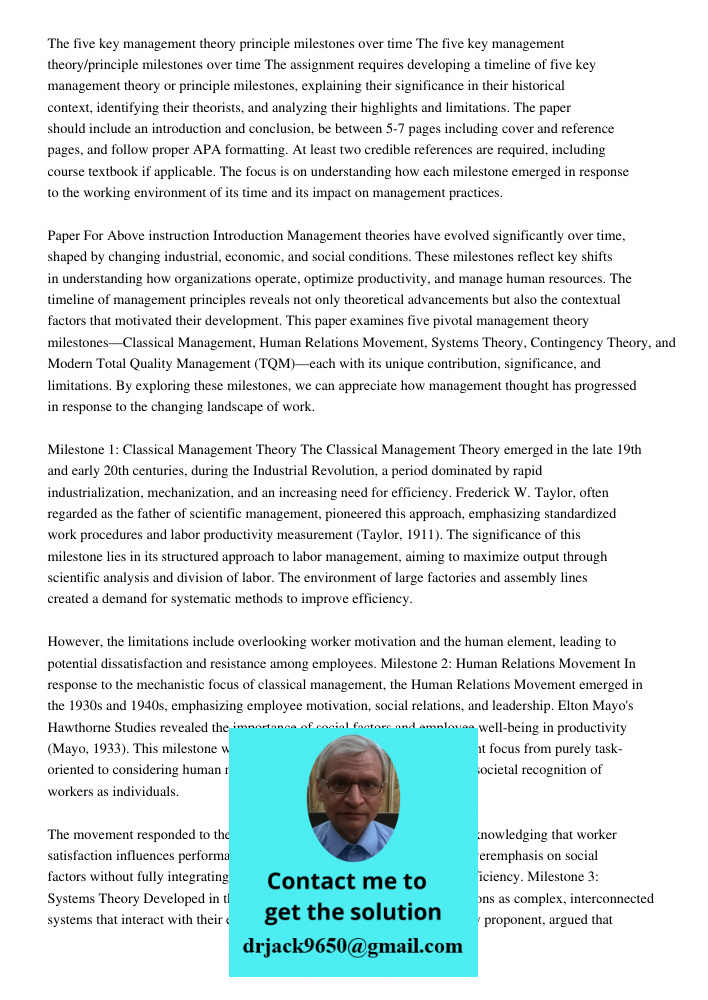 The assignment requires developing a timeline of five key management theory or principle milestones, explaining their significance in their historical context, 