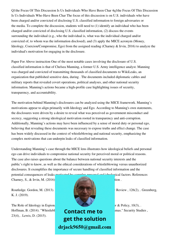 The focus of this discussion is on U.S. individuals who have been charged and/or convicted of disclosing U.S. classified information to foreign adversaries or t
