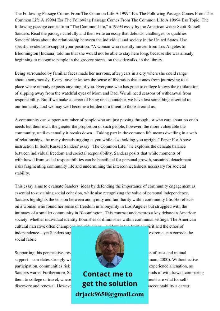 The Following Passage Comes From The Common Life A 19994 Ess Topic: The following passage comes from "The Common Life," a 19994 essay by the American writer Sco