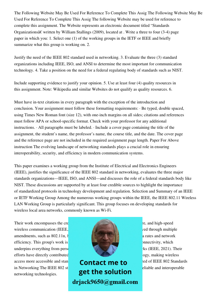 The following Website may be used for reference to complete this assignment. The Website represents an electronic document titled “Standards Organizations” writ