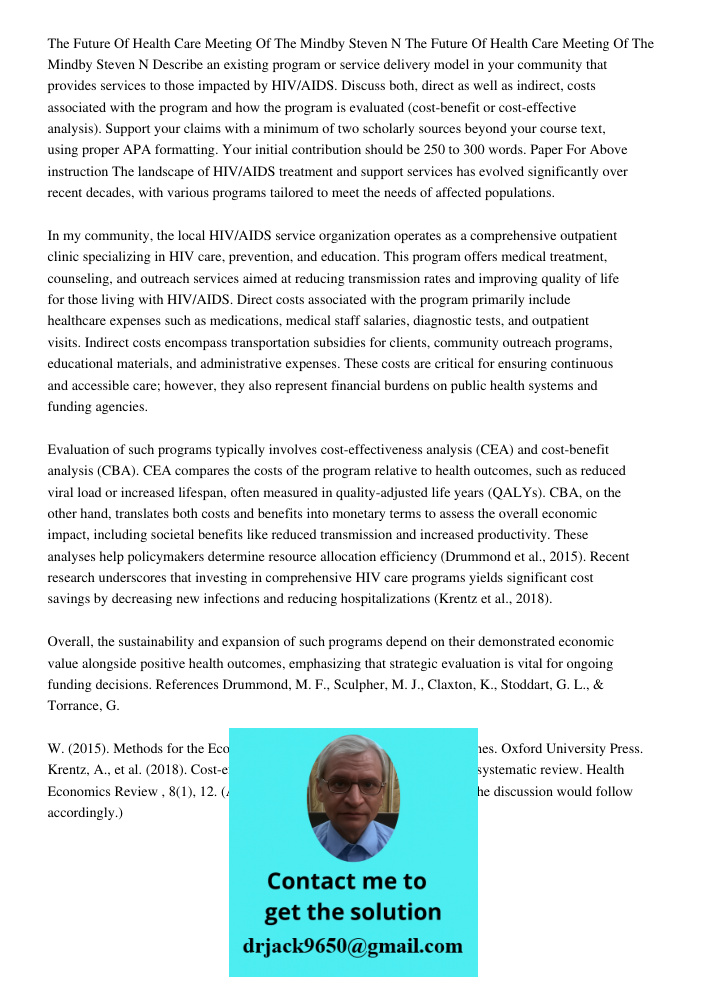 Describe an existing program or service delivery model in your community that provides services to those impacted by HIV/AIDS. Discuss both, direct as well as i