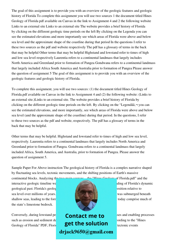 Sample Paper For Above instruction The geological history of Florida is a complex narrative shaped by fluctuating sea levels, tectonic movements, and the shifti