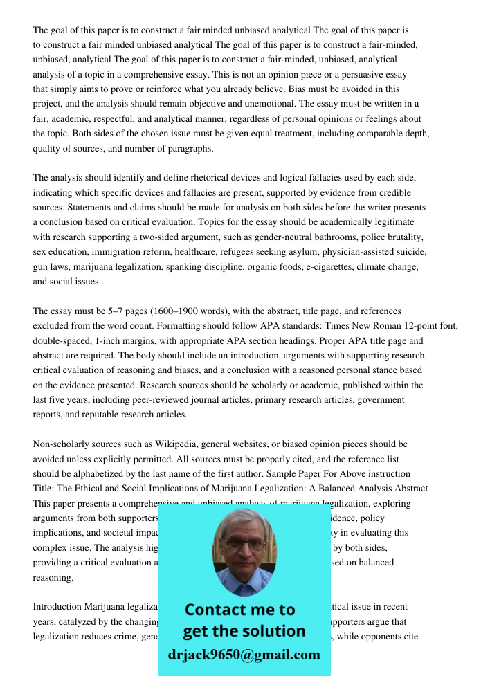 The goal of this paper is to construct a fair minded unbiased analytical The goal of this paper is to construct a fair-minded, unbiased, analytical analysis of 