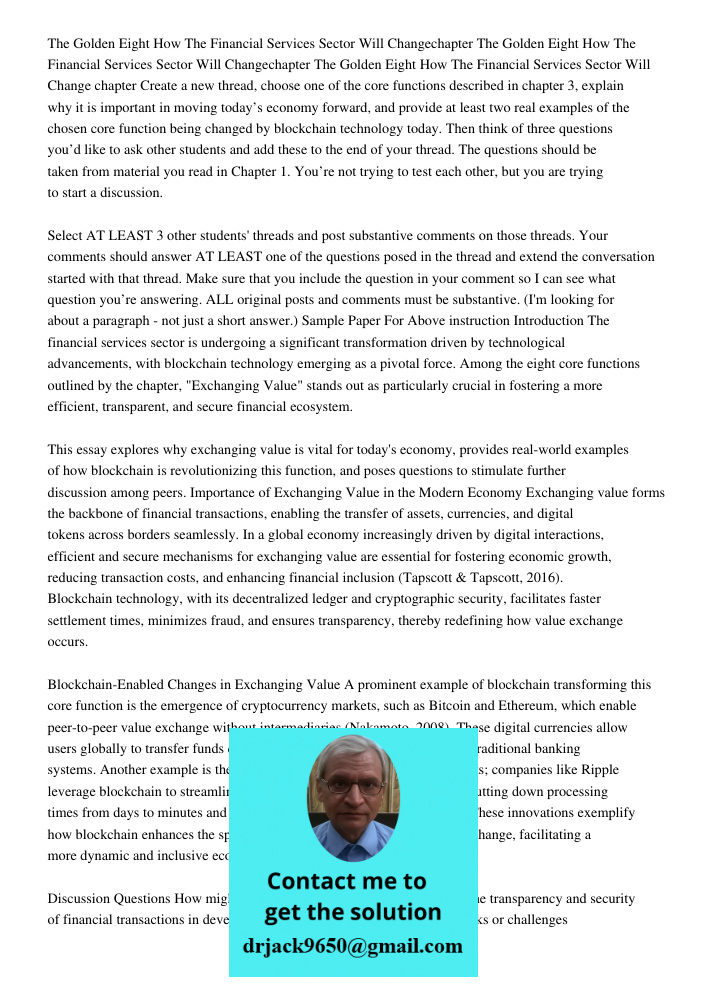 The Golden Eight How The Financial Services Sector Will Change chapter Create a new thread, choose one of the core functions described in chapter 3, explain why