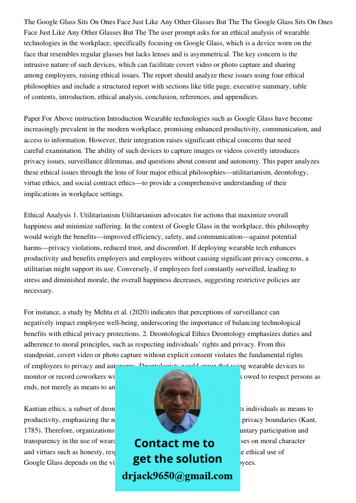 The user prompt asks for an ethical analysis of wearable technologies in the workplace, specifically focusing on Google Glass, which is a device worn on the fac