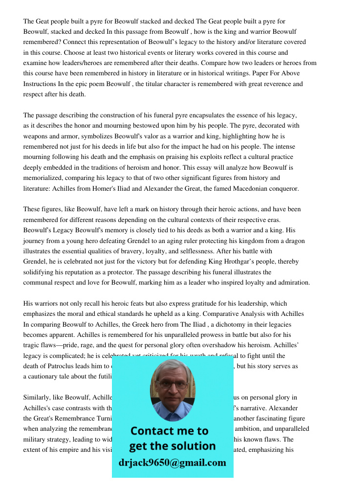In this passage from Beowulf, how is the king and warrior Beowulf remembered? Connect this representation of Beowulf’s legacy to the history and/or literature c
