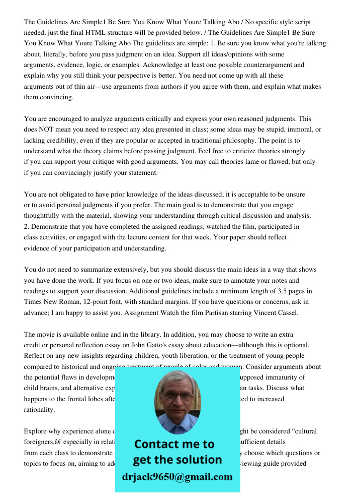 / No specific style script needed, just the final HTML structure will be provided below. / The guidelines are simple: 1. Be sure you know what you're talking ab