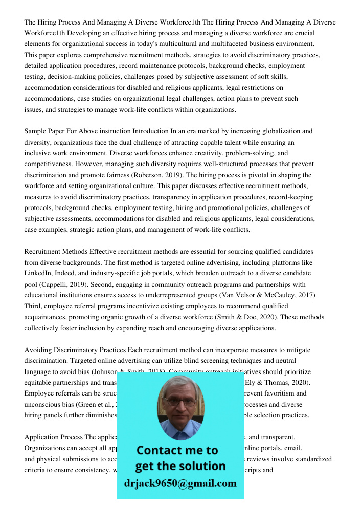 Developing an effective hiring process and managing a diverse workforce are crucial elements for organizational success in today's multicultural and multifacete