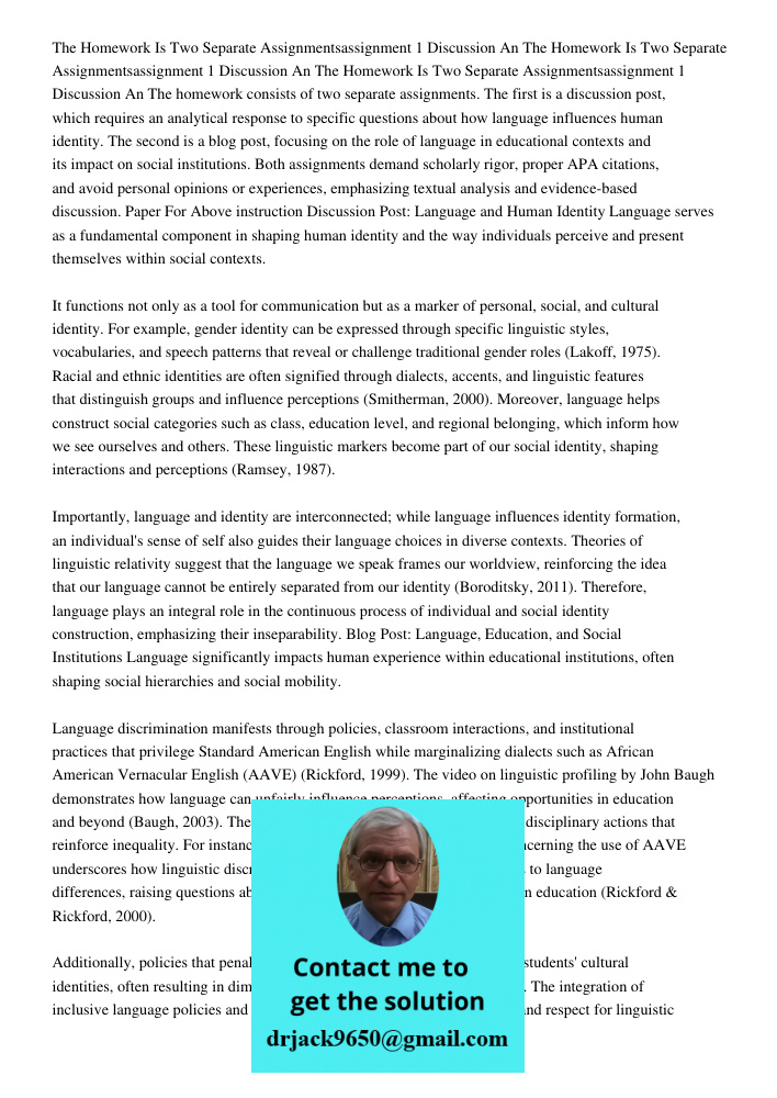 The Homework Is Two Separate Assignmentsassignment 1 Discussion An The homework consists of two separate assignments. The first is a discussion post, which requ