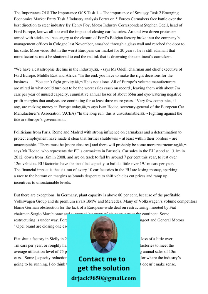 Task 1. - The importance of Strategy Task 2 Emerging Economies Market Entry Task 3 Industry analysis Porter on 5 Forces Carmakers face battle over the best dire