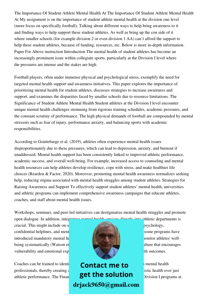 My assignment is on the importance of student athlete mental health at the division one level (more focus on specifically football). Talking about different way