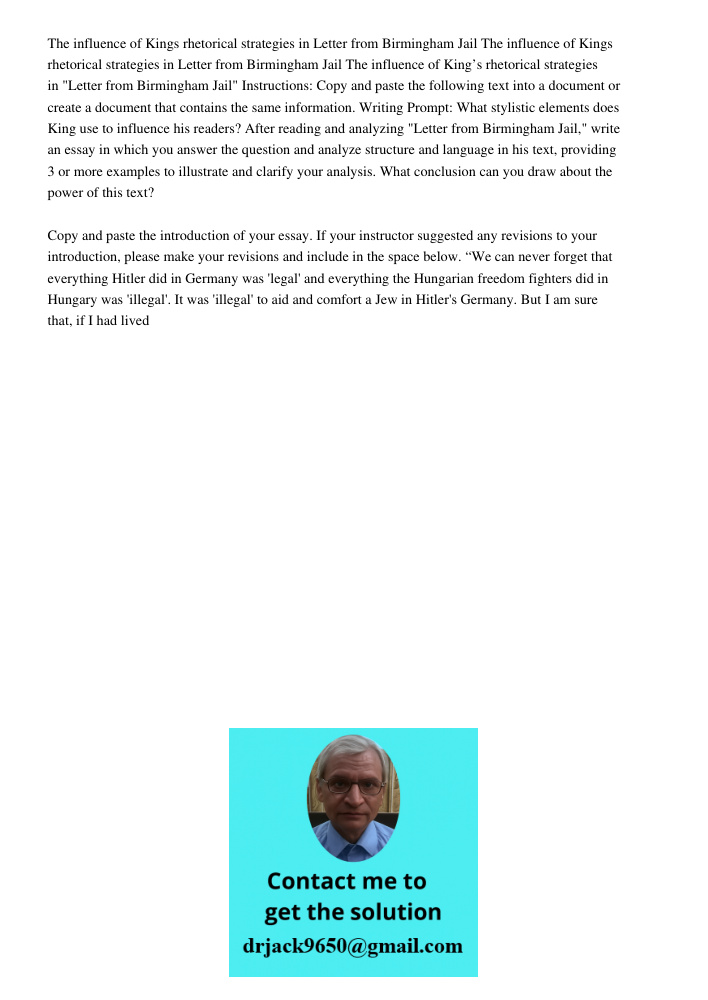The influence of Kings rhetorical strategies in Letter from Birmingham Jail Instructions: Copy and paste the following text into a document or create a document