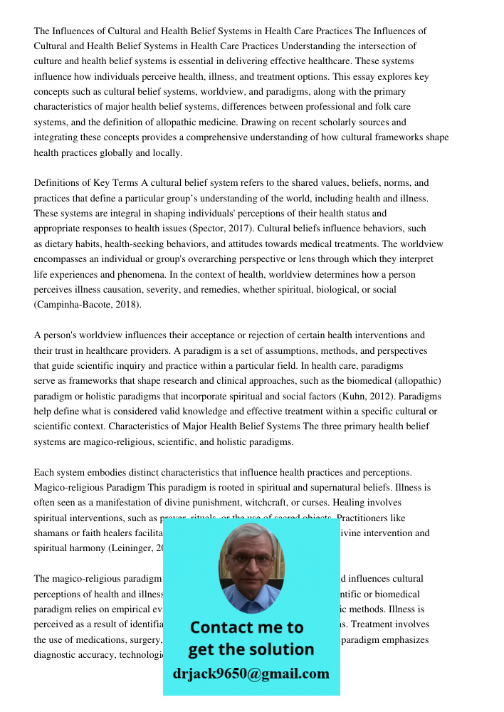 Understanding the intersection of culture and health belief systems is essential in delivering effective healthcare. These systems influence how individuals per