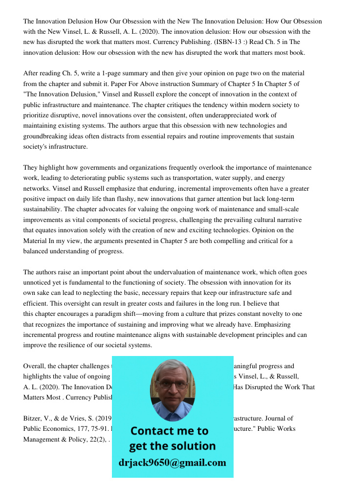Vinsel, L. & Russell, A. L. (2020). The innovation delusion: How our obsession with the new has disrupted the work that matters most. Currency Publishing. (ISBN