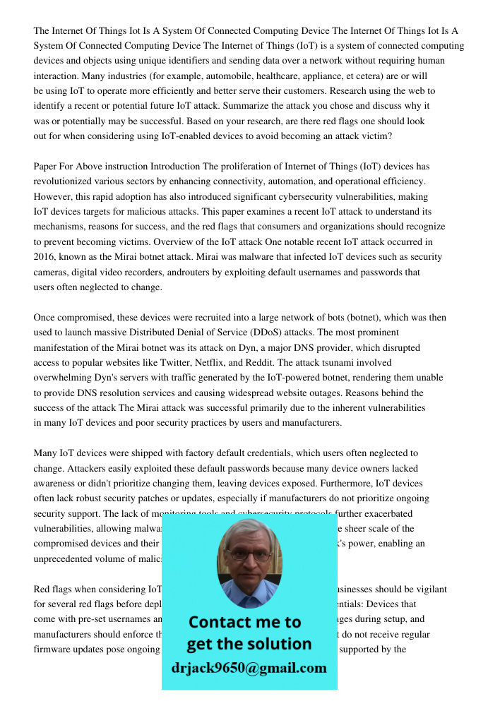 The Internet of Things (IoT) is a system of connected computing devices and objects using unique identifiers and sending data over a network without requiring h