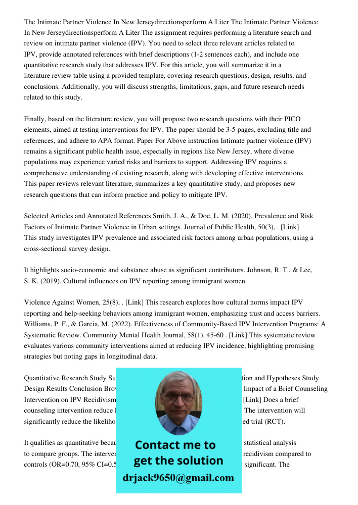 The assignment requires performing a literature search and review on intimate partner violence (IPV). You need to select three relevant articles related to IPV,