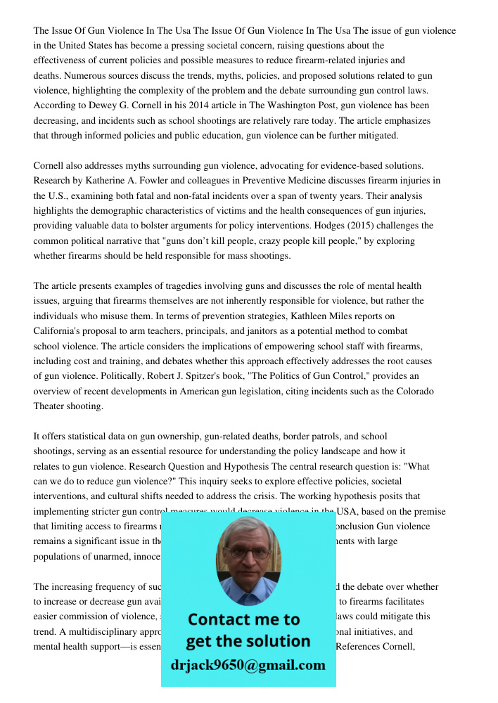 The issue of gun violence in the United States has become a pressing societal concern, raising questions about the effectiveness of current policies and possibl