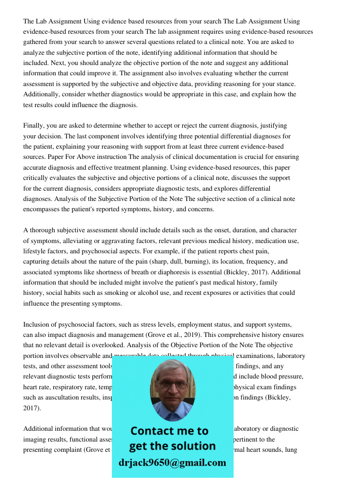 The lab assignment requires using evidence-based resources gathered from your search to answer several questions related to a clinical note. You are asked to an