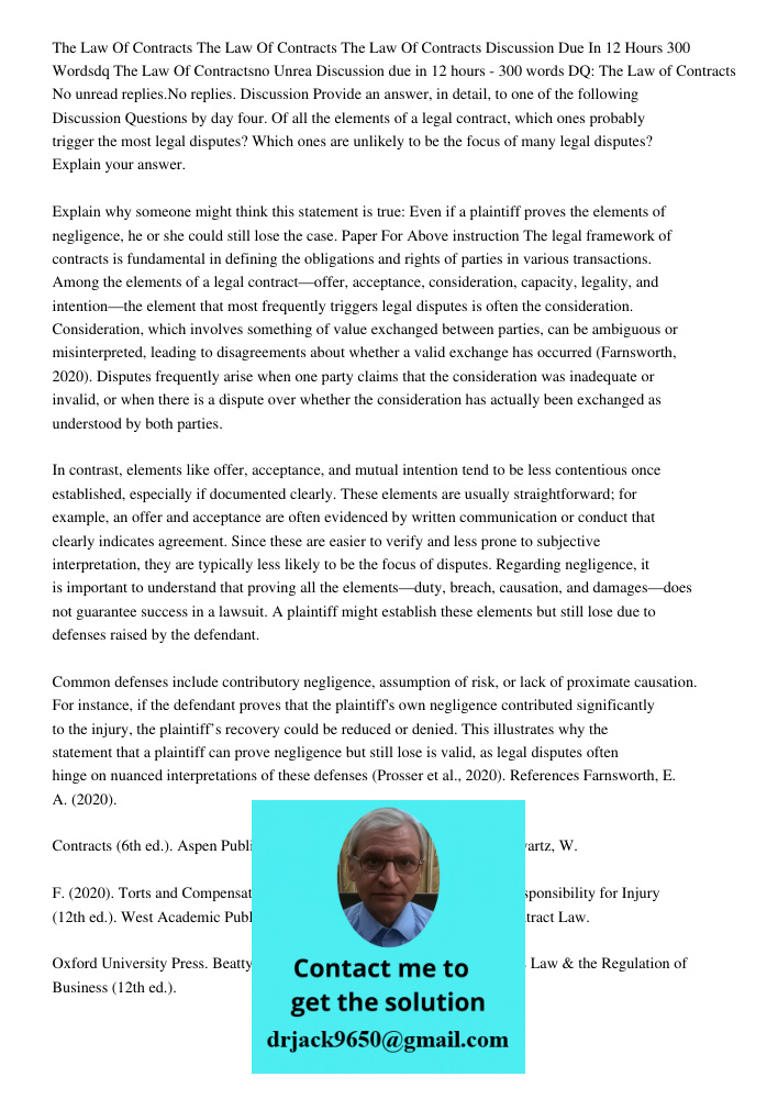 The Law Of Contracts Discussion Due In 12 Hours 300 Wordsdq The Law Of Contractsno Unrea Discussion due in 12 hours - 300 words DQ: The Law of Contracts No unre