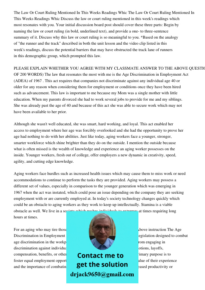 Discuss the law or court ruling mentioned in this week's readings which most resonates with you. Your initial discussion board post should cover these three par