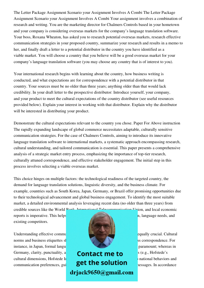 Your assignment involves a combination of research and writing. You are the marketing director for Chalmers Controls based in your hometown and your company is 