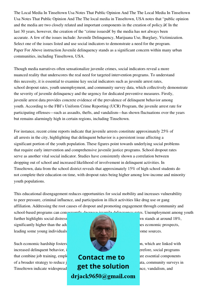 The local media in Tinseltown, USA notes that “public opinion and the media are two closely related and important components in the creation of policy.” In the 