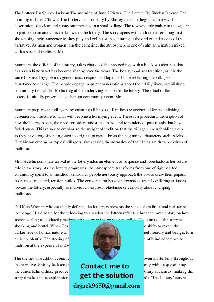 The Lottery, a short story by Shirley Jackson, begins with a vivid description of a clear and sunny summer day in a small village. The townspeople gather in the