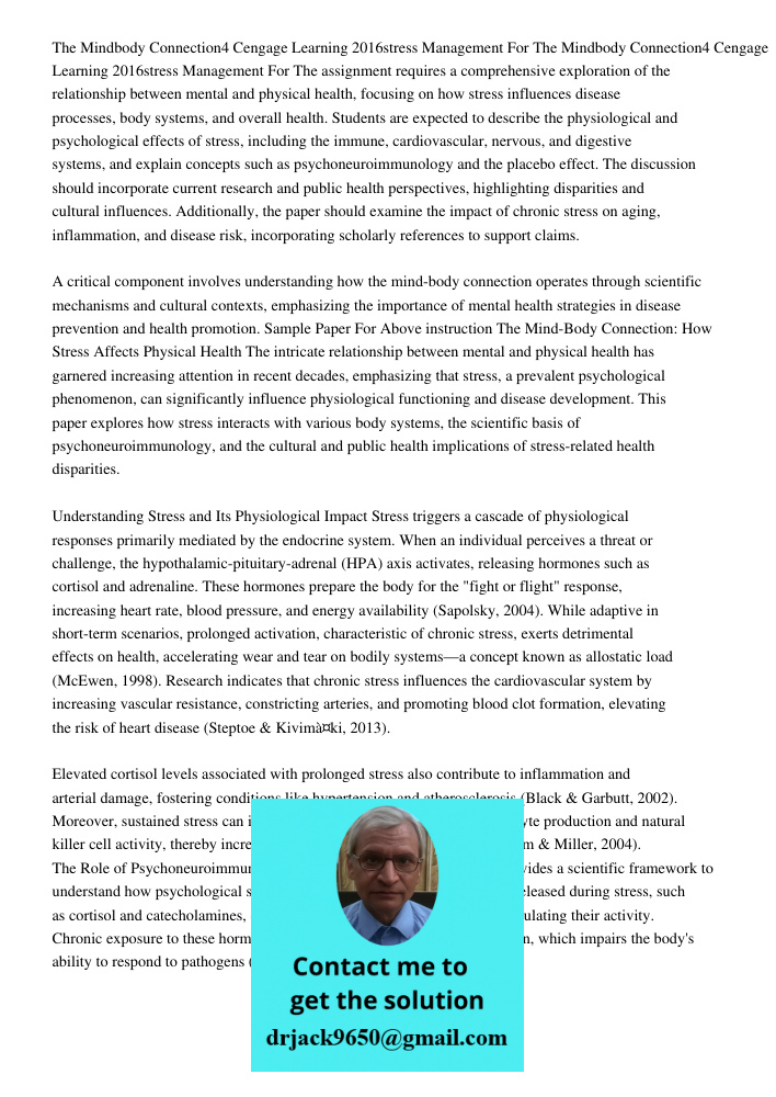 The assignment requires a comprehensive exploration of the relationship between mental and physical health, focusing on how stress influences disease processes,