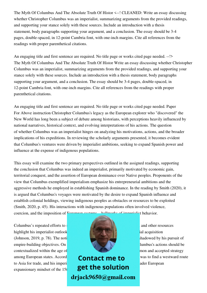 Write an essay discussing whether Christopher Columbus was an imperialist, summarizing arguments from the provided readings, and supporting your stance solely w