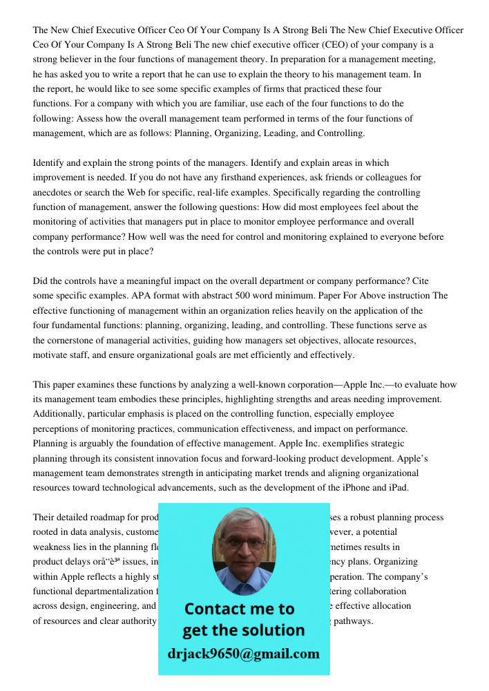 The new chief executive officer (CEO) of your company is a strong believer in the four functions of management theory. In preparation for a management meeting, 