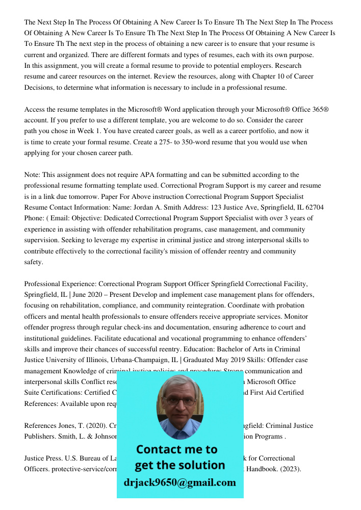 The Next Step In The Process Of Obtaining A New Career Is To Ensure Th The next step in the process of obtaining a new career is to ensure that your resume is c