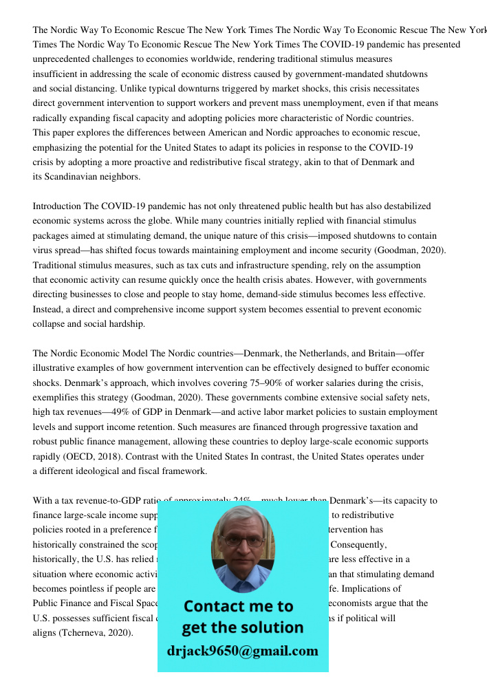 The Nordic Way To Economic Rescue The New York Times The COVID-19 pandemic has presented unprecedented challenges to economies worldwide, rendering traditional 