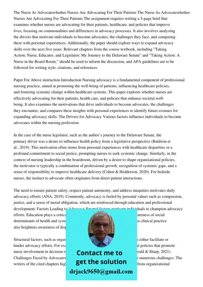 The assignment requires writing a 5-page brief that examines whether nurses are advocating for their patients, healthcare, and policies that improve lives, focu