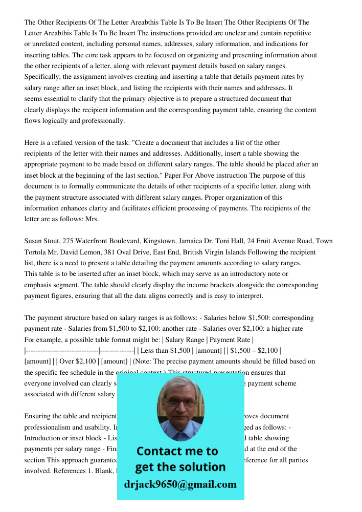 The instructions provided are unclear and contain repetitive or unrelated content, including personal names, addresses, salary information, and indications for 