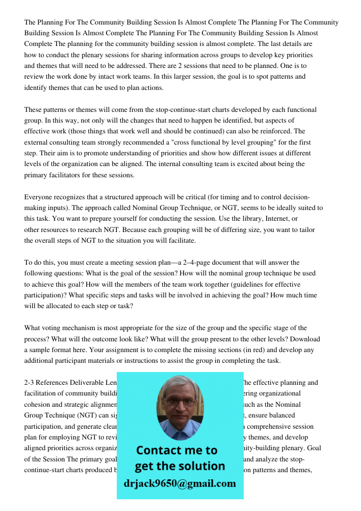 The Planning For The Community Building Session Is Almost Complete The planning for the community building session is almost complete. The last details are how 