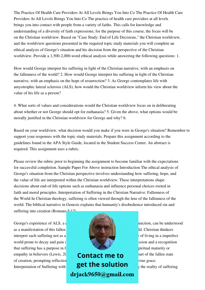The practice of health care providers at all levels brings you into contact with people from a variety of faiths. This calls for knowledge and understanding of 