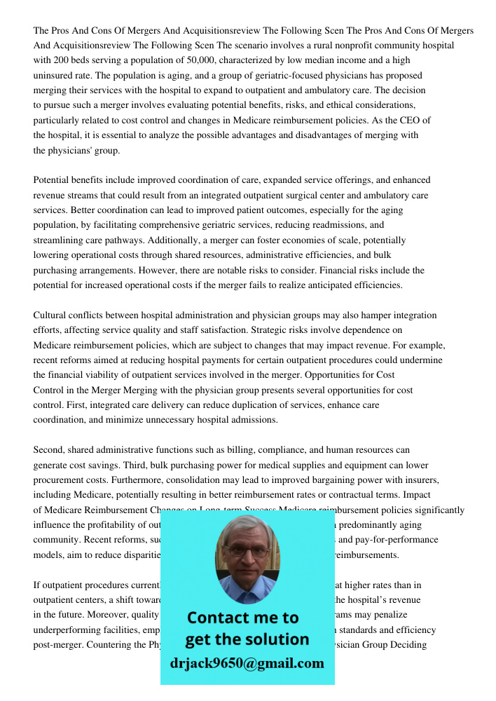 The scenario involves a rural nonprofit community hospital with 200 beds serving a population of 50,000, characterized by low median income and a high uninsured